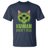 Funny Alien Cat T Shirt Human Aren't Real Cute Mythical Creature - Wonder Print Shop