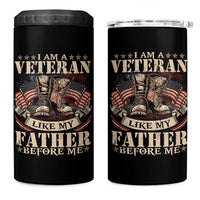 I Am A Veteran Like My Father Before Me 4 in 1 Can Cooler Tumbler Vintage American Flag