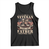 I Am A Veteran Like My Father Before Me Tank Top Vintage American Flag