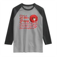 I Wear A Little Poppy Memorial Day Raglan Shirt Veterans Day USA Red Poppy Flower