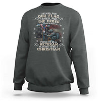 I Stand For Our Flag I Kneel For The Cross Proud Christian Veteran Sweatshirt