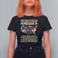 You Will Never See Refugees From America When Things Turn To T Shirt For Women