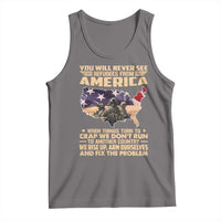 You Will Never See Refugees From America When Things Turn To Tank Top