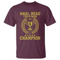 Funny #1 Anal Bead Tug O War Champion T Shirt Adult Humor Cringe