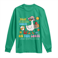 Funny School's Out For Summer Teacher Long Sleeve Shirt Silly Teacher Goose On The Loose Summer Break