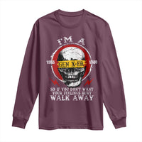 Funny I Am A Gen X-er Long Sleeve Shirt So If You Dont Want Your Feeling Hurt Walk Away Vintage Skull - Wonder Print Shop