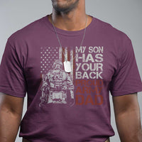 My Son Has Your Back Proud Army Dad T Shirt Military Father