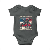 Funny Guns Don't Kill People Dads With Pretty Daughters Do Baby Onesie Girl Dad Vintage American Flag
