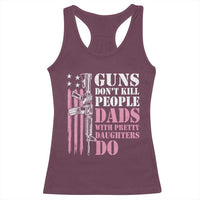 Funny Gun Don't Kill People Dads With Pretty Daughters Do Racerback Tank Top Girl Dad Pink American Flag