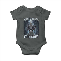 Funny Be Respectful To Daddy Baby Onesie Alpha Werewolf Wolf Meme