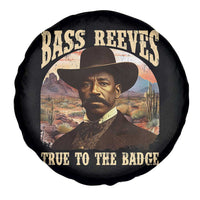 Bass Reeves True To The Badge Spare Tire Cover African American Cowboy Marshal Black History Month