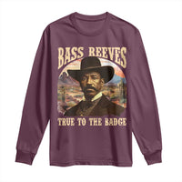 Bass Reeves True To The Badge Long Sleeve Shirt African American Cowboy Marshal Black History Month