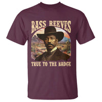Bass Reeves True To The Badge T Shirt African American Cowboy Marshal Black History Month