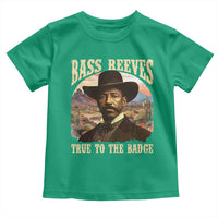 Bass Reeves True To The Badge Toddler T Shirt African American Cowboy Marshal Black History Month
