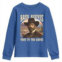 Bass Reeves True To The Badge Youth Sweatshirt African American Cowboy Marshal Black History Month