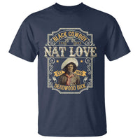 Black Cowboy Nat Love T Shirt Deadwood Dick African American Cowboy