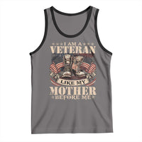 I Am A Veteran Like My Mother Before Me Tank Top Vintage American Flag - Wonder Print Shop