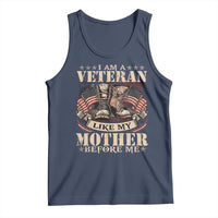 I Am A Veteran Like My Mother Before Me Tank Top Vintage American Flag - Wonder Print Shop