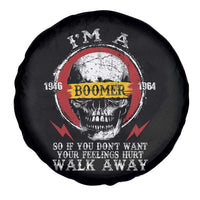 Funny I Am A Boomer Spare Tire Cover So If You Dont Want Your Feeling Hurt Walk Away Vintage Skull - Wonder Print Shop