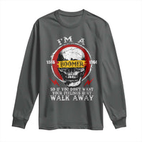 Funny I Am A Boomer Long Sleeve Shirt So If You Dont Want Your Feeling Hurt Walk Away Vintage Skull - Wonder Print Shop
