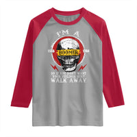 Funny I Am A Boomer Raglan Shirt So If You Dont Want Your Feeling Hurt Walk Away Vintage Skull - Wonder Print Shop