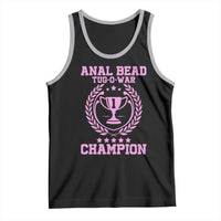 Funny #1 Anal Bead Tug O War Champion Tank Top Pink Adult Humor Cringe