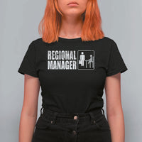 Regional Manager T Shirt For Women Funny Dad Baby Matching