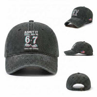 Admit It You'll Miss Me 67 Times This Summer Washed Cotton Baseball Cap Funny Last Day of School Six Seven Meme