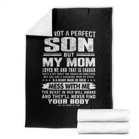 I Am Not A Perfect Son But My Mom Loves Me And That Is Enough Throw Blanket Boy Mom Mother's Day Gifts