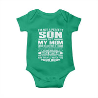 I Am Not A Perfect Son But My Mom Loves Me And That Is Enough Baby Onesie Boy Mom Mother's Day Gifts
