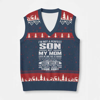 I Am Not A Perfect Son But My Mom Loves Me And That Is Enough V-Neck Knit Sweater Vest Boy Mom Mother's Day Gifts