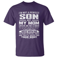 I Am Not A Perfect Son But My Mom Loves Me And That Is Enough T Shirt Boy Mom Mother's Day Gifts