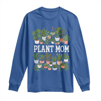 Plant Mom Long Sleeve Shirt Funny Plant Lady Mama Floral Garden