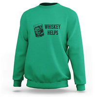 Whisky Lover Sweatshirt Whiskey Helps Drinks - Wonder Print Shop