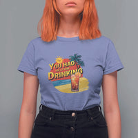 You Had Me At Day Drinking T Shirt For Women Retro Comic Beach Cocktails Drinkers - Wonder Print Shop