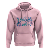 Mermaid Vibes Hoodie Cute Mermaid Tail Beach - Wonder Print Shop