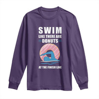 Swimming Lover Long Sleeve Shirt Swim Like There Are Donuts At The Finish Line - Wonder Print Shop