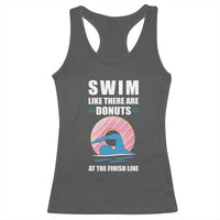 Swimming Lover Racerback Tank Top Swim Like There Are Donuts At The Finish Line - Wonder Print Shop