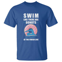 Swimming Lover T Shirt Swim Like There Are Donuts At The Finish Line - Wonder Print Shop