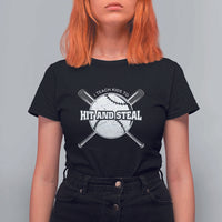 Baseball Dad T Shirt For Women I Teach Kids To Hit And Steal Bat Ball Coach - Wonder Print Shop
