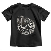 Funny Official Dad Tax Food Inspection Service Toddler T Shirt Skeleton Fathers Day