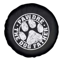Funny Pawdre The Dog Father Spare Tire Cover Fur Dad Fathers Day Distressed Paw Prints - Wonder Print Shop