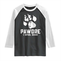 Funny Pawdre I Spoil Dogs Raglan Shirt Fur Dad Fathers Day Vintage Paw Prints