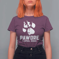 Funny Pawdre I Spoil Dogs T Shirt For Women Fur Dad Fathers Day Vintage Paw Prints