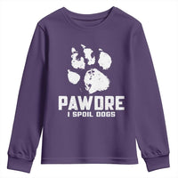 Funny Pawdre I Spoil Dogs Youth Sweatshirt Fur Dad Fathers Day Vintage Paw Prints