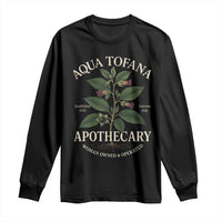 Aqua Tofana Apothecary Long Sleeve Shirt Feminist Woman Owned And Operated - Wonder Print Shop