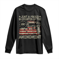 Just A Proud Supporter Of The 2nd Amendment Long Sleeve Shirt Gun Owner American Flag - Wonder Print Shop