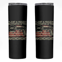 Just A Proud Supporter Of The 2nd Amendment Skinny Tumbler Gun Owner American Flag - Wonder Print Shop
