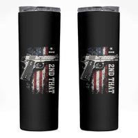 I 2nd That Second Amendment Skinny Tumbler Pro Gun American Flag Patriotic - Wonder Print Shop
