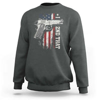 I 2nd That Second Amendment Sweatshirt Pro Gun American Flag Patriotic - Wonder Print Shop